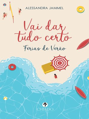 cover image of Vai dar tudo certo--Férias de Verão